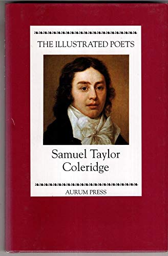 Imagen de archivo de Samuel Taylor Coleridge (Illustrated Poets) a la venta por AwesomeBooks