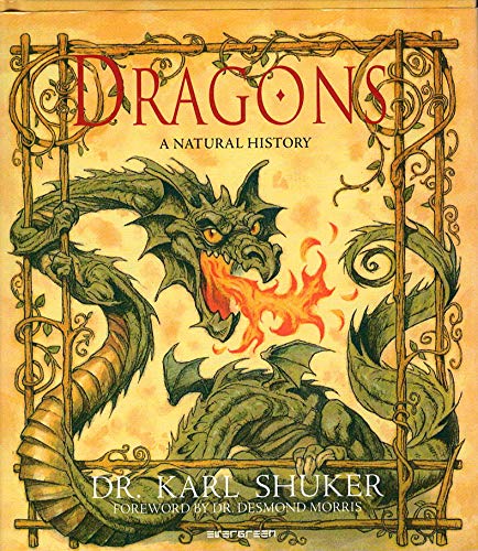 Stock image for Dragons - A Natural History. Foreword by Dr.Desmond Morris. for sale by Antiquariat KAMAS