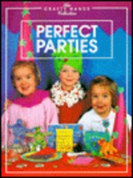 Stock image for Perfect Parties (The Crafty Hands Collection) for sale by Wonder Book