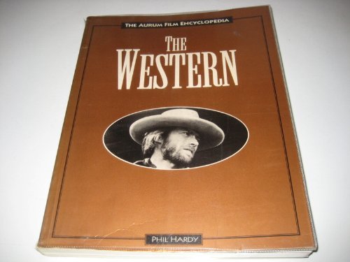 Stock image for The Western, The: v. 1 (Aurum Film Encyclopaedia) for sale by WorldofBooks