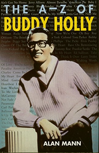 Imagen de archivo de The A-Z of Buddy Holly a la venta por ! Turtle Creek Books  !
