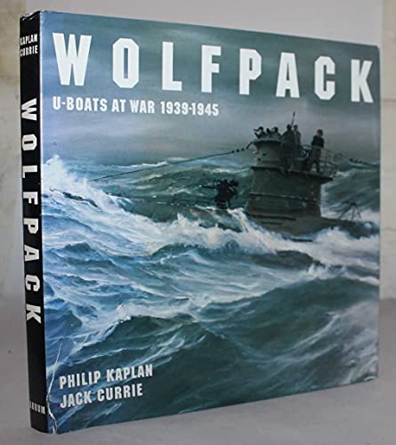 Stock image for Wolfpack: U-Boats at War, 1939-1945 for sale by K Books Ltd ABA ILAB