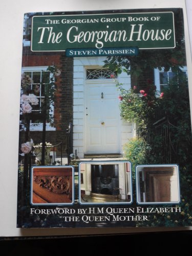 Imagen de archivo de The Georgian Group Book of the Georgian House a la venta por AwesomeBooks