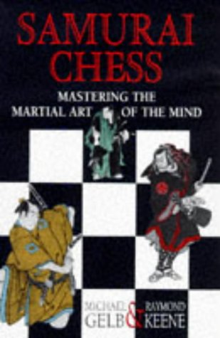 Beispielbild fr Samurai Chess; Mastering the Martial Art of the Mind zum Verkauf von Glands of Destiny First Edition Books