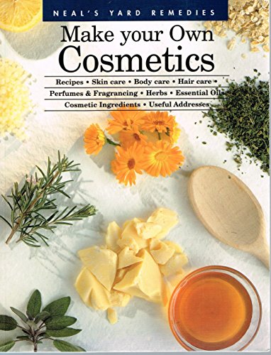 Beispielbild fr Neal's Yard Remedies Make Your Own Cosmetics zum Verkauf von Wonder Book