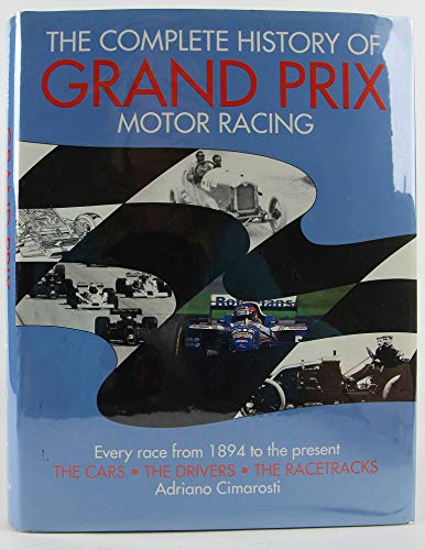 Beispielbild fr The Complete History of Grand Prix Motor Racing zum Verkauf von Ergodebooks