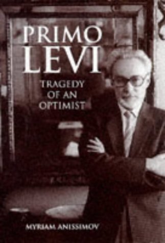 9781854105035: Primo Levi: Tragedy of an Optimist