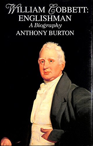 Stock image for William Cobbett: Englishman - A Biography for sale by AwesomeBooks