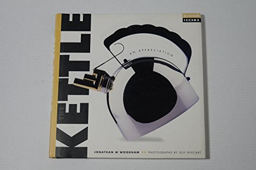 Kettle an Appreciation (9781854105271) by Woodham, Jonathan M