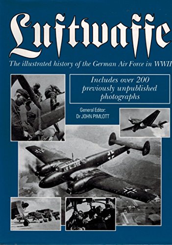 9781854105448: Luftwaffe - the Illustrated History of the German Air Force in WWII