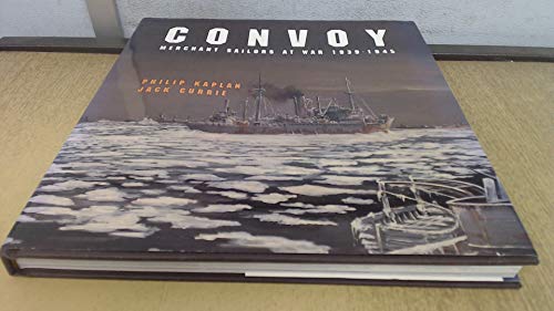 Stock image for Convoy: Merchant Sailors at War, 1939-45 for sale by WorldofBooks