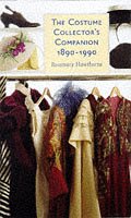 9781854105523: The Costume Collector's Companion, 1890-1990