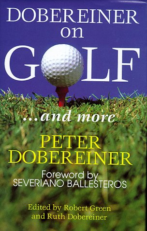 Imagen de archivo de Dobereiner on Golf a la venta por WorldofBooks