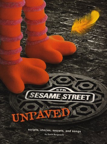 Imagen de archivo de Sesame Street" Unpaved: Scripts, Stories, Secrets and Songs a la venta por WorldofBooks