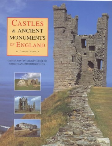 Beispielbild fr The Daily Telegraph Castle & Ancient Monuments of England: The County-By-County Guide to More than 350 Historic Sites zum Verkauf von Wonder Book
