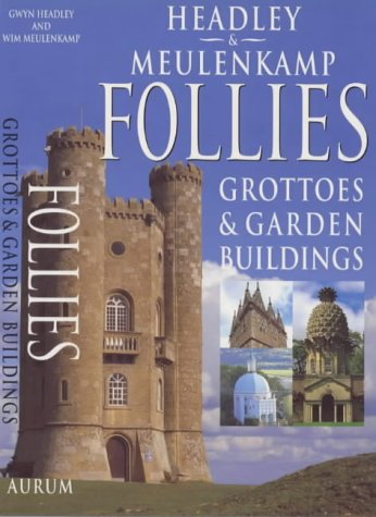 Stock image for Follies: Grottoes & Garden Buildings for sale by RIVERLEE BOOKS