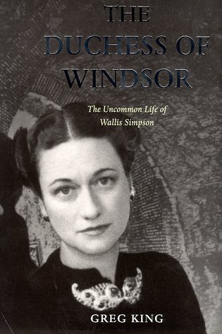 Beispielbild fr The Duchess of Windsor: Uncommon Life of Wallis Simpson zum Verkauf von WorldofBooks