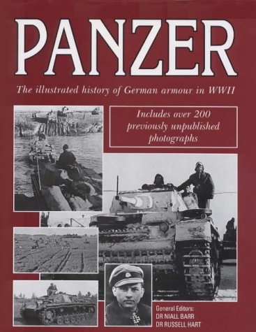 9781854106414: Panzer: The Illustrated History of Germany's Armoured Forces in World War II