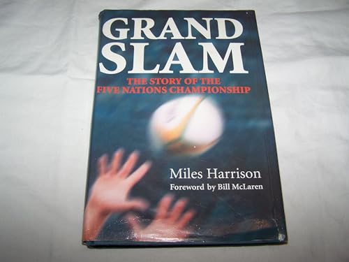 Imagen de archivo de Grand Slam: A History of the Five Nations a la venta por AwesomeBooks