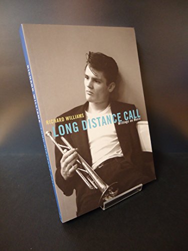 Long Distance Call: Writings on Music (9781854106810) by Williams, Richard