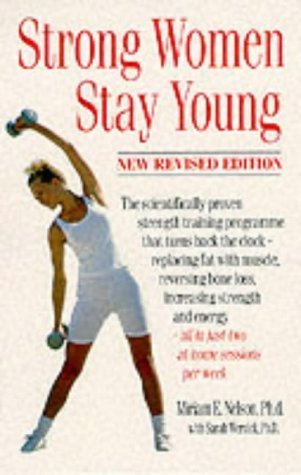 Imagen de archivo de Strong Women Stay Young a la venta por GF Books, Inc.