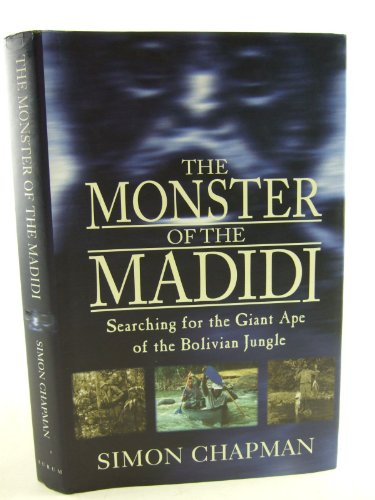 9781854107497: Monster of the Madidi
