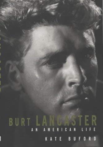 Imagen de archivo de Burt Lancaster: An American Life a la venta por WorldofBooks