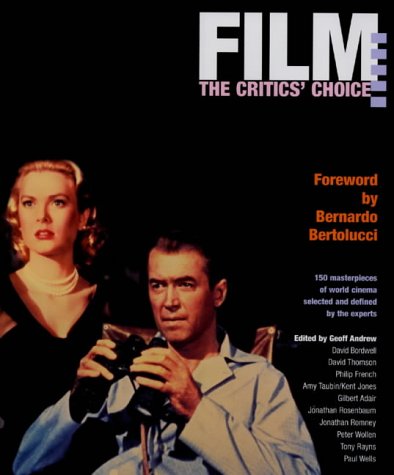 9781854107985: Film: The Critics' Choice - 150 Masterpieces Selected and Defined by the Experts