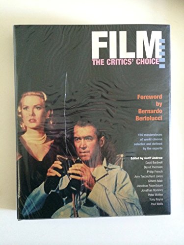 Stock image for Film: The Critics' Choice - 150 Masterpieces Selected and Defined by the Experts for sale by WorldofBooks