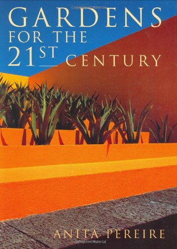Stock image for Gardens for the 21st Century for sale by Better World Books