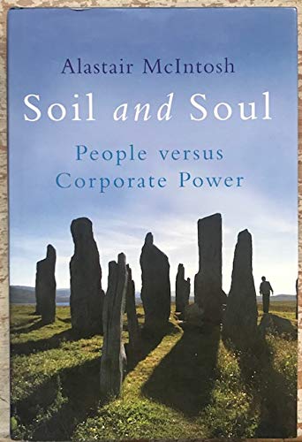 Imagen de archivo de Soil and Soul: People Versus Corporate Power a la venta por WorldofBooks