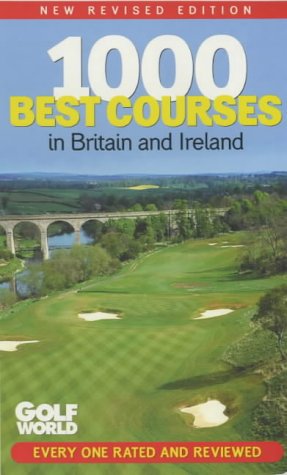 Imagen de archivo de 1000 Best Courses in Britain and Ireland a la venta por GF Books, Inc.