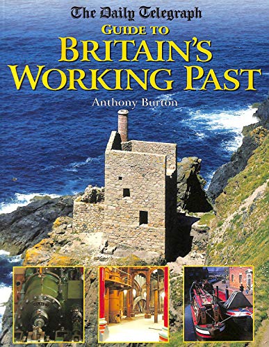 Stock image for "The Daily Telegraph" Guide to Britain Working's Past for sale by Goldstone Books