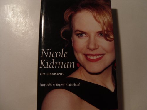 Beispielbild fr Nicole Kidman: The Biography zum Verkauf von More Than Words