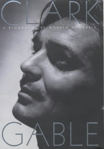 Beispielbild fr Clark Gable: A Biography zum Verkauf von AwesomeBooks