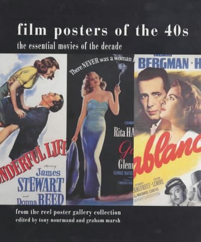 Stock image for Film Posters of the 40s: The Essential Movies of the Decade; From The Reel Poster Gallery Collection for sale by WorldofBooks