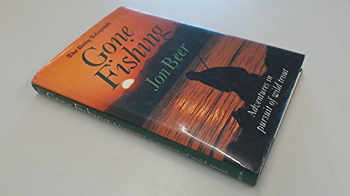 9781854108708: The "Daily Telegraph" Gone Fishing: Adventures in Pursuit of Wild Trout