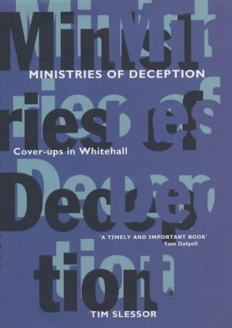 Stock image for Ministries of Deception: Cover-ups in Whitehall. for sale by P. Cassidy (Books)