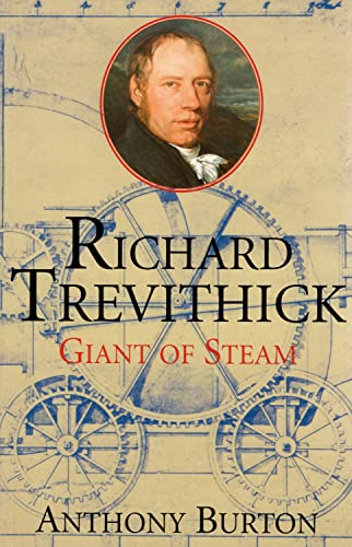 Richard Trevithick - Anthony Burton
