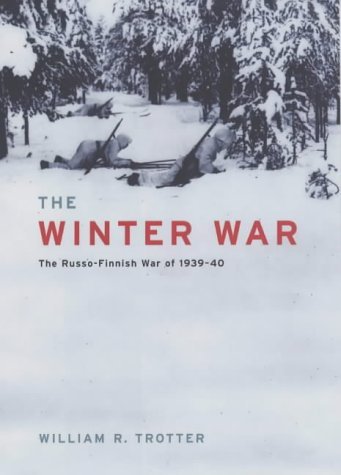 Stock image for The Winter War: The Russo-Finnish War of 1939-1940 for sale by WorldofBooks