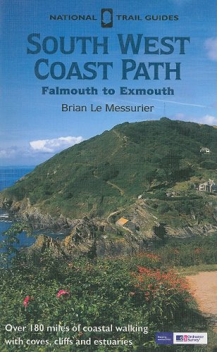 South West Coast Path: Falmouth to Exmouth (National Trail Guides) (9781854108906) by Le Messurier, Brian