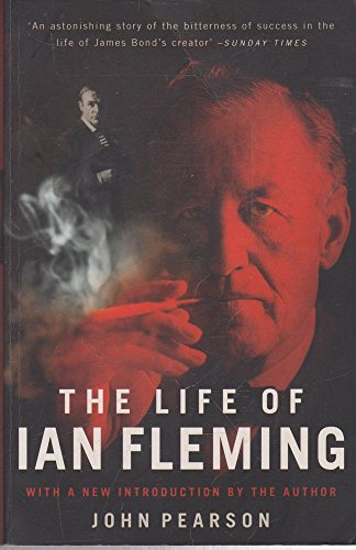 9781854108982: The Life of Ian Fleming: The Man Who Created James Bond