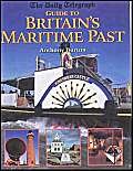 Imagen de archivo de The Daily Telegraph Guide to Britain's Maritime Past a la venta por Better World Books