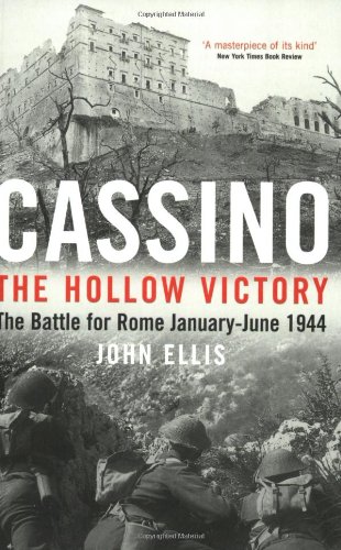 Imagen de archivo de Cassino: The Hollow Victory: The Battle for Rome January-June 1944 a la venta por ThriftBooks-Atlanta