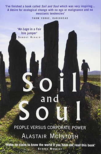 Stock image for Soil and Soul: People versus Corporate Power for sale by WorldofBooks