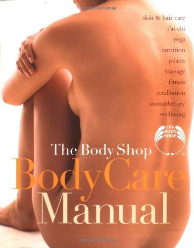 Stock image for The Body Shop Body Care Manual for sale by ThriftBooks-Dallas