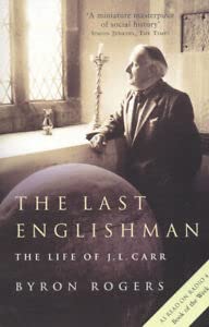 Stock image for The Last Englishman: The Life of J.L. Carr for sale by AwesomeBooks