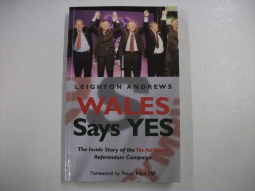 Beispielbild fr Wales Says Yes zum Verkauf von WorldofBooks