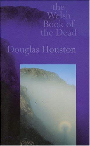 The Welsh Book of the Dead (9781854112781) by Houston, Douglas