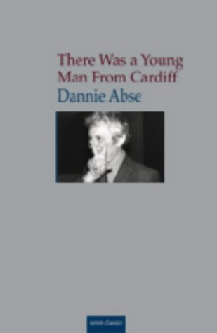 9781854112880: There was a young man from Cardiff (Seren classics)